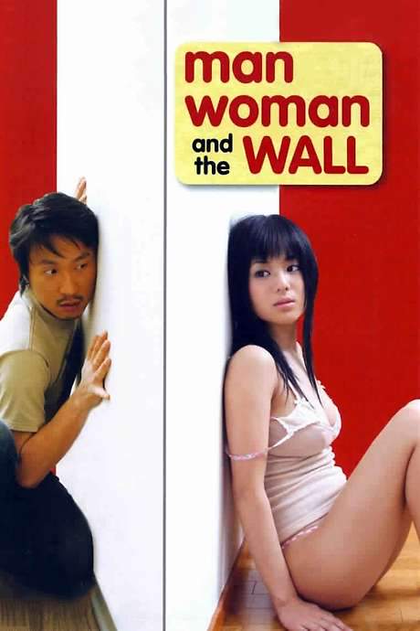 Man, Woman & the Wall